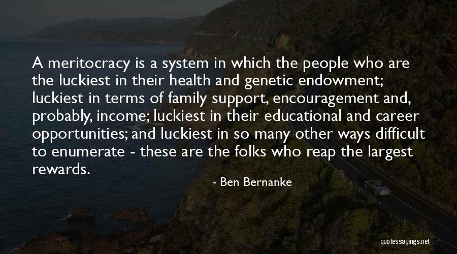 Career Opportunity Quotes By Ben Bernanke Career Opportunity Quotes By Ben Bernanke