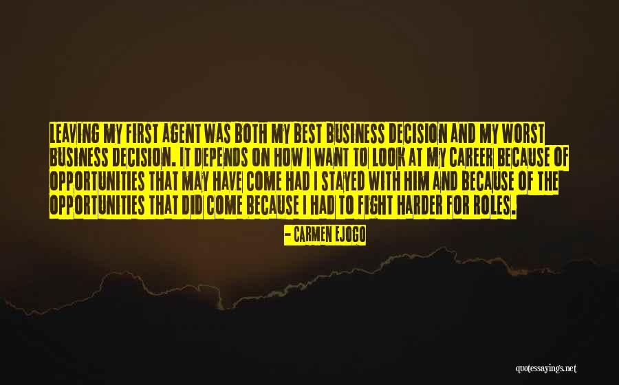 Career Opportunity Quotes By Carmen Ejogo Career Opportunity Quotes By Carmen Ejogo