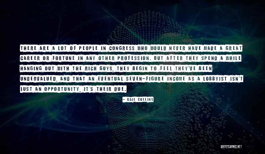 Career Opportunity Quotes By Gail Collins Career Opportunity Quotes By Gail Collins