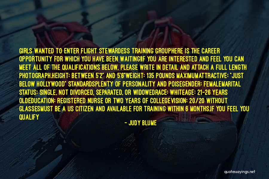 Career Opportunity Quotes By Judy Blume Career Opportunity Quotes By Judy Blume