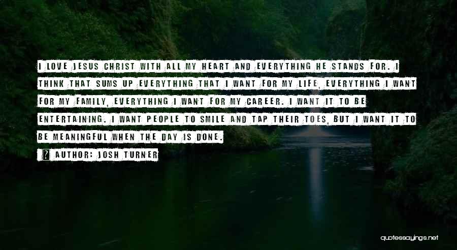 Career Or Love Life Quotes By Josh Turner