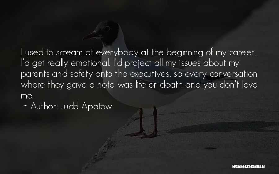 Career Or Love Life Quotes By Judd Apatow