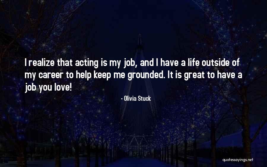 Career Or Love Life Quotes By Olivia Stuck