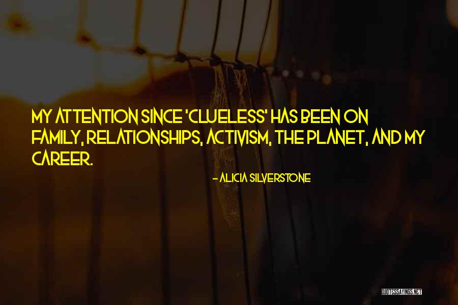 Career Over Family Quotes By Alicia Silverstone Career Over Family Quotes By Alicia Silverstone