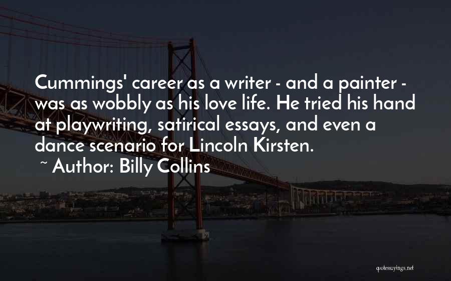 Career Over Love Life Quotes By Billy Collins