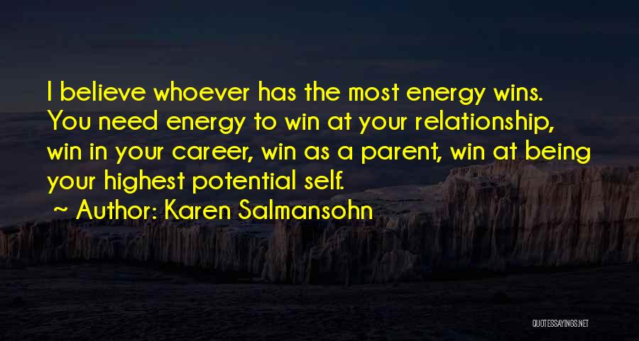 Career Over Relationship Quotes By Karen Salmansohn