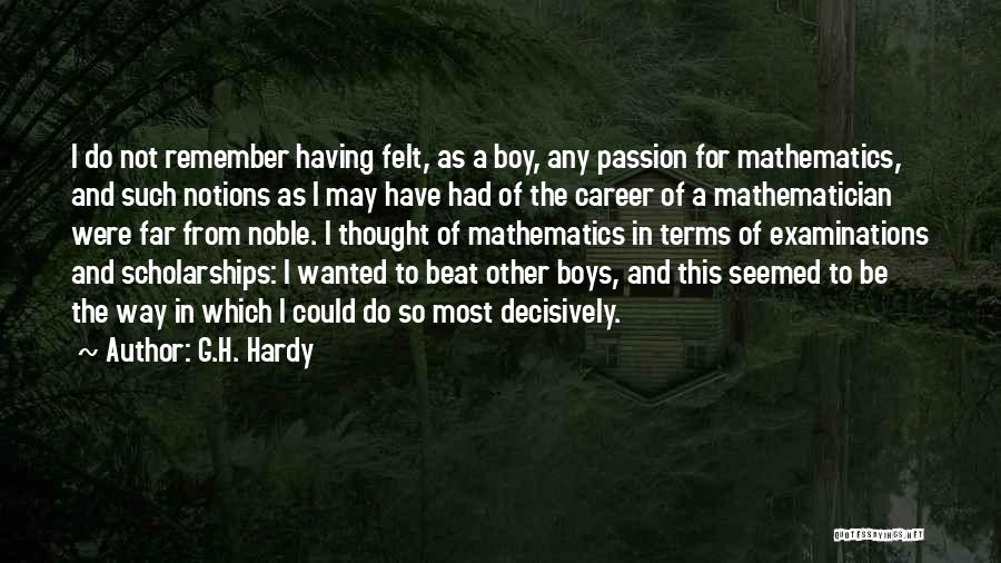 Career Passion Quotes By G.H. Hardy