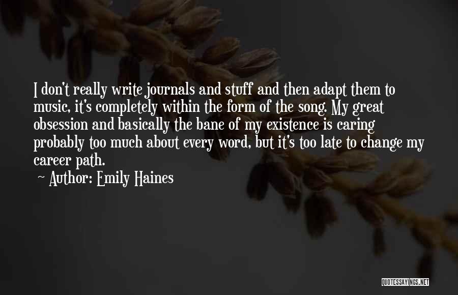 Career Path Change Quotes By Emily Haines