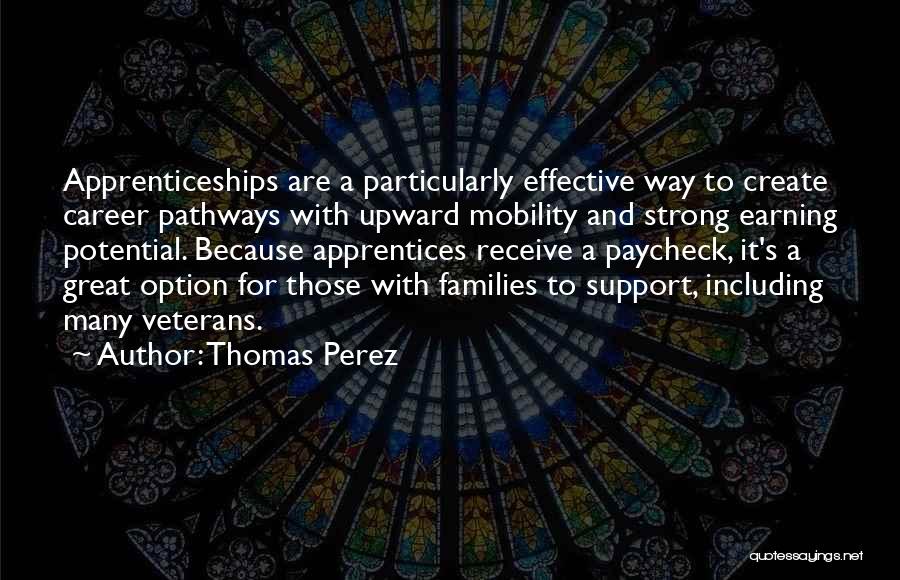 Career Pathways Quotes By Thomas Perez