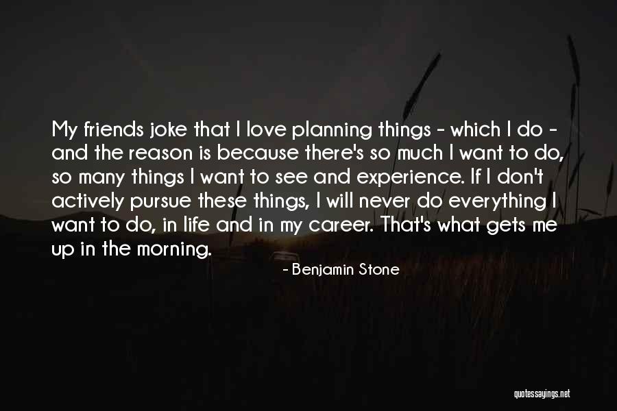 Career Planning Quotes By Benjamin Stone Career Planning Quotes By Benjamin Stone