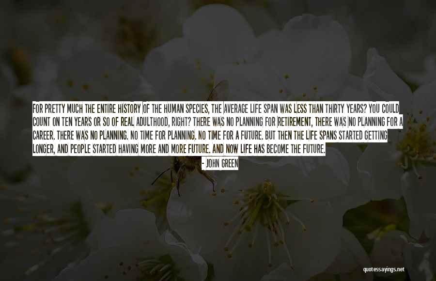 Career Planning Quotes By John Green Career Planning Quotes By John Green