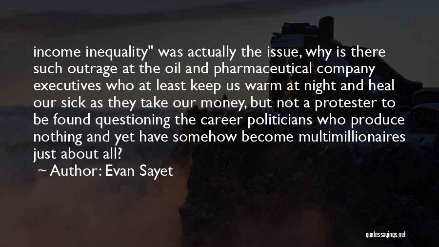 Career Politicians Quotes By Evan Sayet