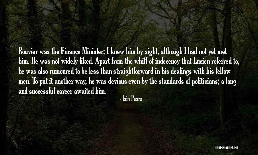 Career Politicians Quotes By Iain Pears Career Politicians Quotes By Iain Pears