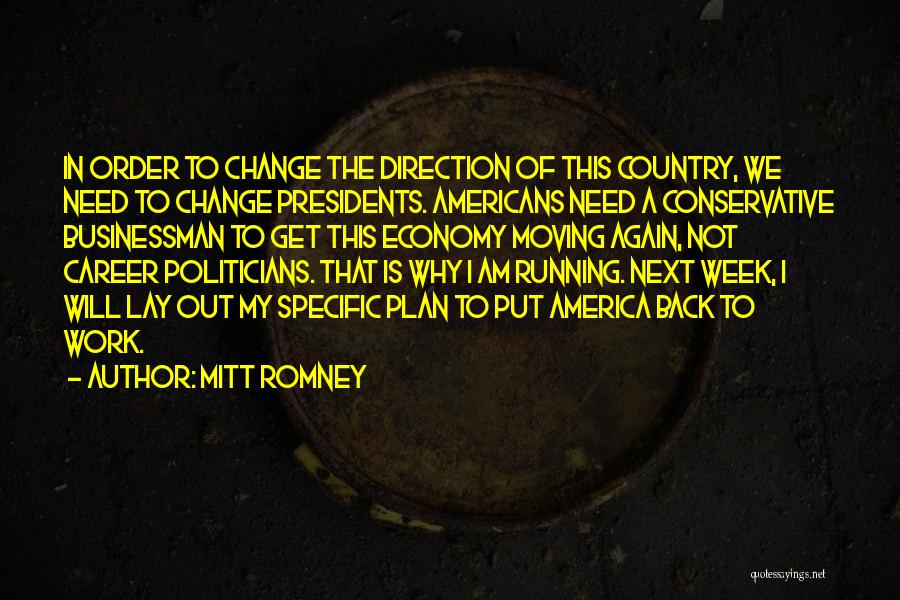 Career Politicians Quotes By Mitt Romney