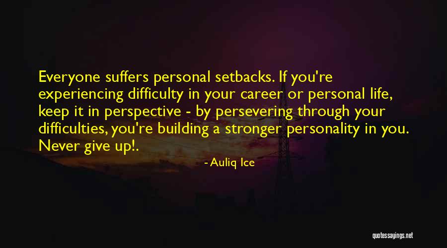 Career Quotes Quotes By Auliq Ice Career Quotes Quotes By Auliq Ice