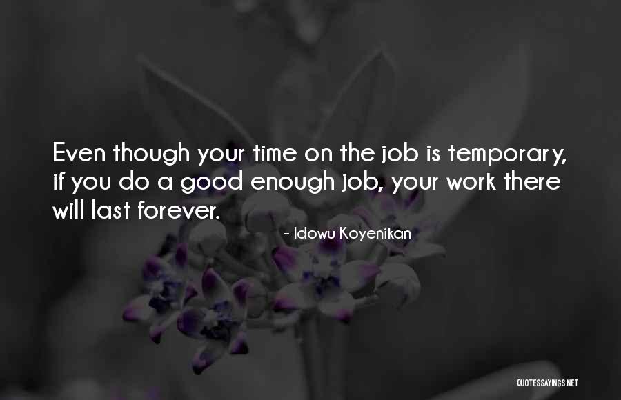 Career Quotes Quotes By Idowu Koyenikan Career Quotes Quotes By Idowu Koyenikan