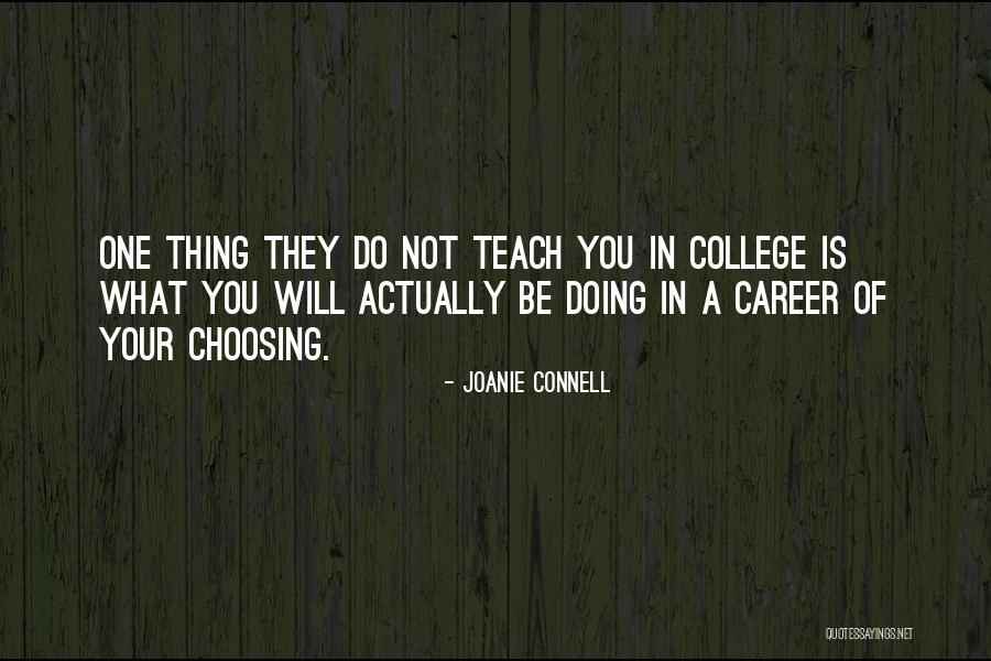 Career Quotes Quotes By Joanie Connell Career Quotes Quotes By Joanie Connell