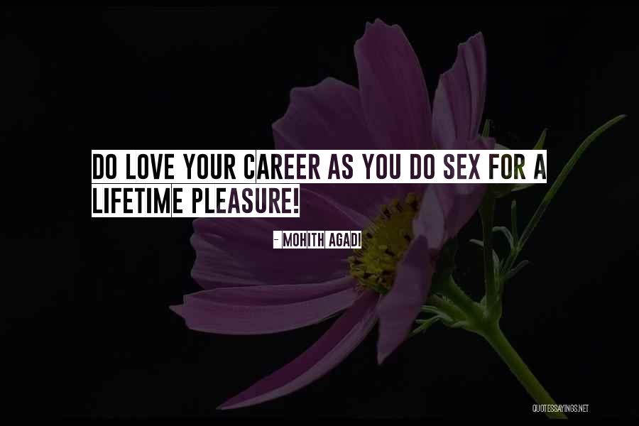 Career Quotes Quotes By Mohith Agadi Career Quotes Quotes By Mohith Agadi