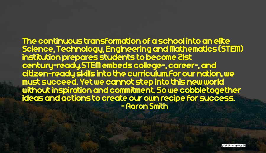 Career Step Quotes By Aaron Smith Career Step Quotes By Aaron Smith