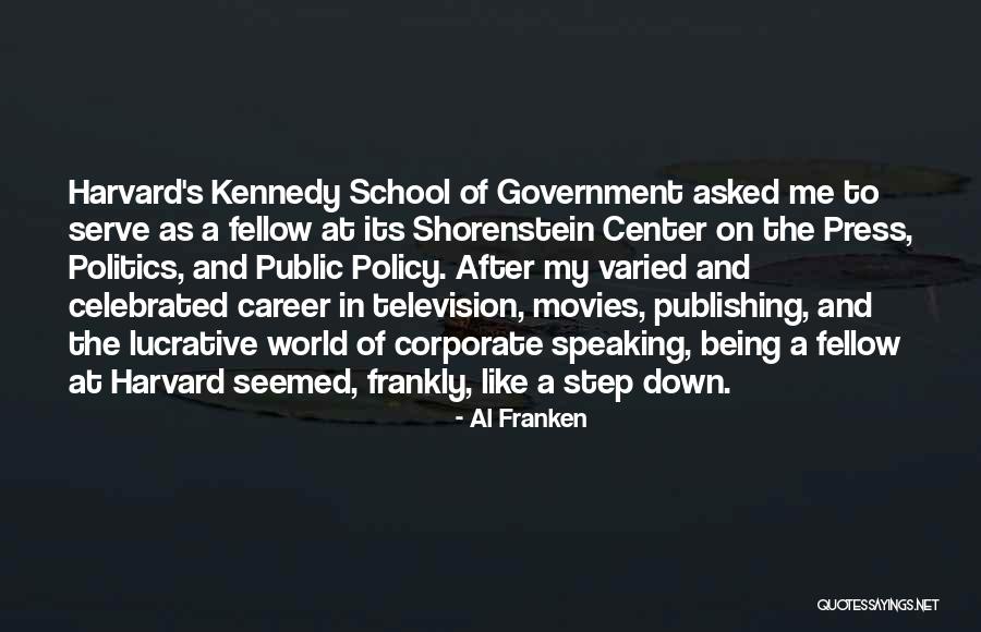 Career Step Quotes By Al Franken Career Step Quotes By Al Franken