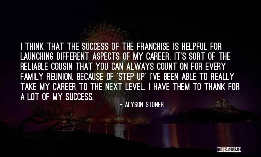 Career Step Quotes By Alyson Stoner Career Step Quotes By Alyson Stoner