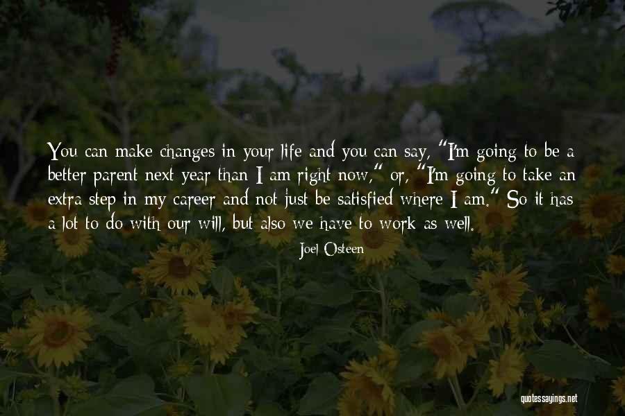 Career Step Quotes By Joel Osteen Career Step Quotes By Joel Osteen
