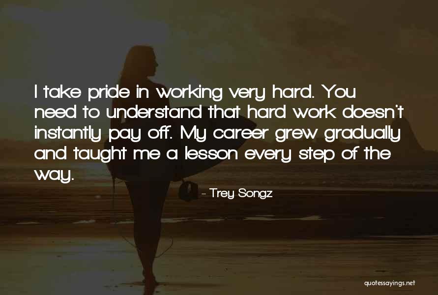 Career Step Quotes By Trey Songz Career Step Quotes By Trey Songz