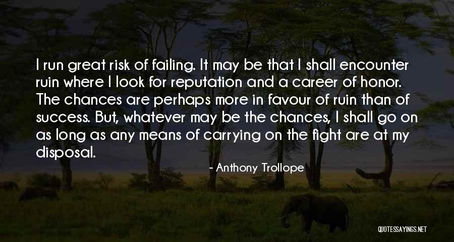 Career Success Quotes By Anthony Trollope