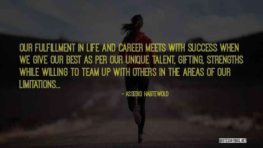 Career Success Quotes By Assegid Habtewold