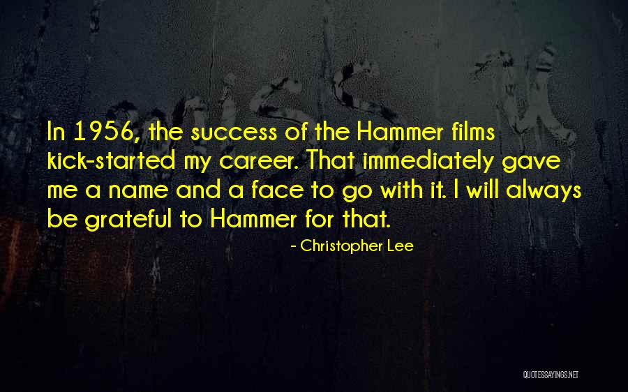 Career Success Quotes By Christopher Lee