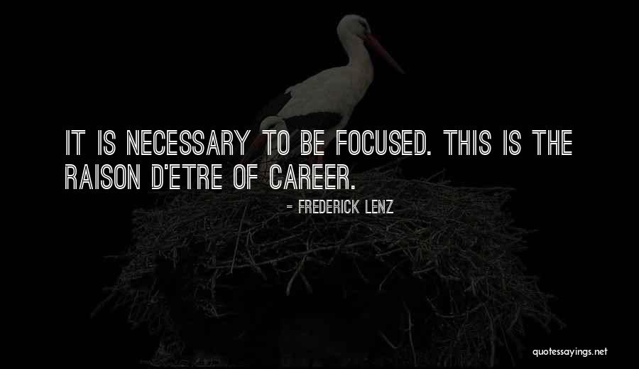 Career Success Quotes By Frederick Lenz