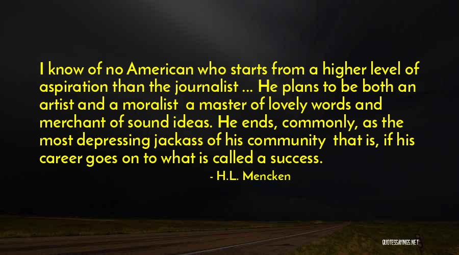 Career Success Quotes By H.L. Mencken