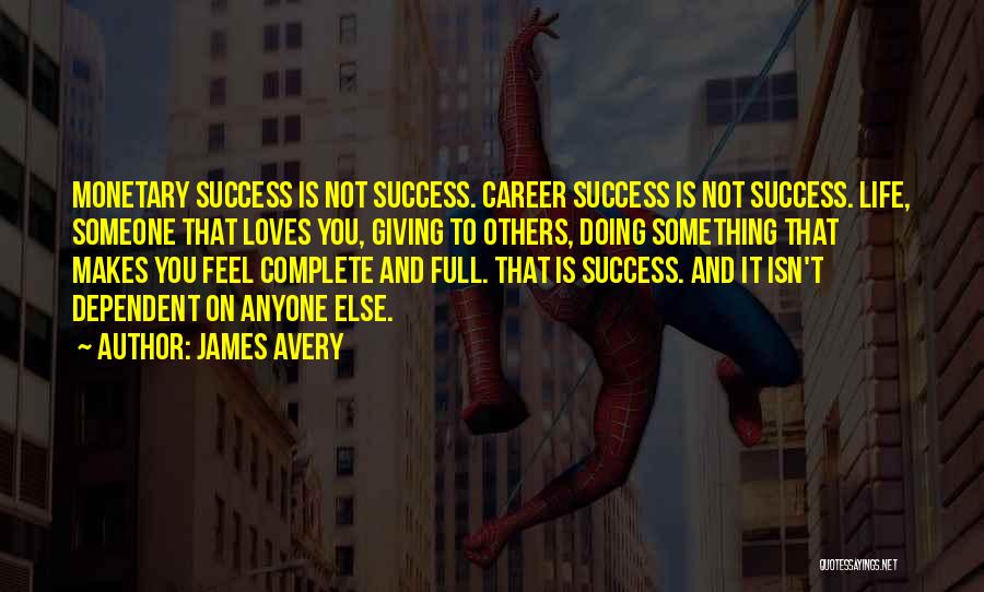 Career Success Quotes By James Avery