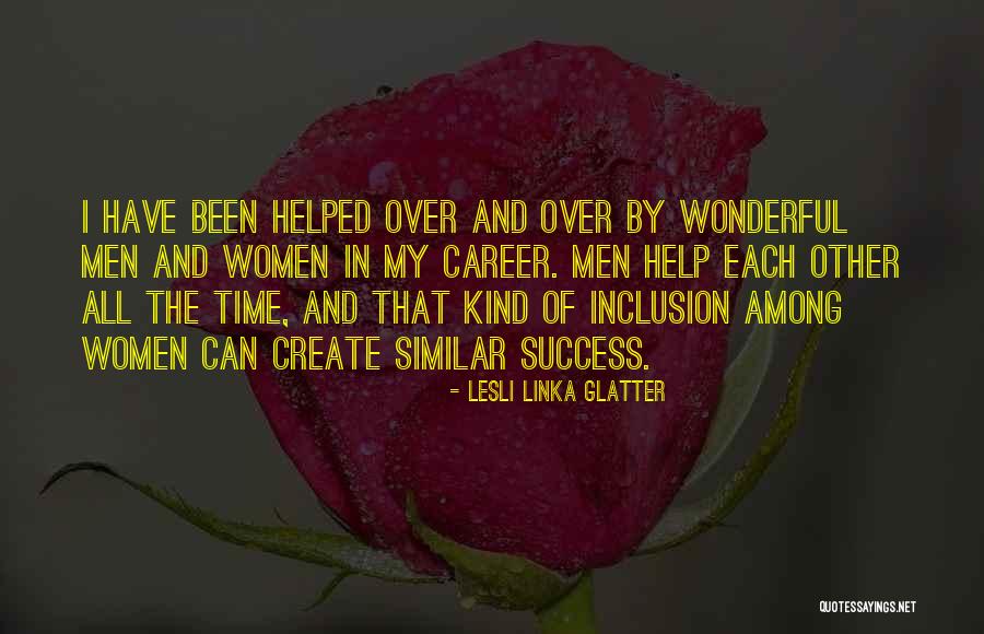 Career Success Quotes By Lesli Linka Glatter