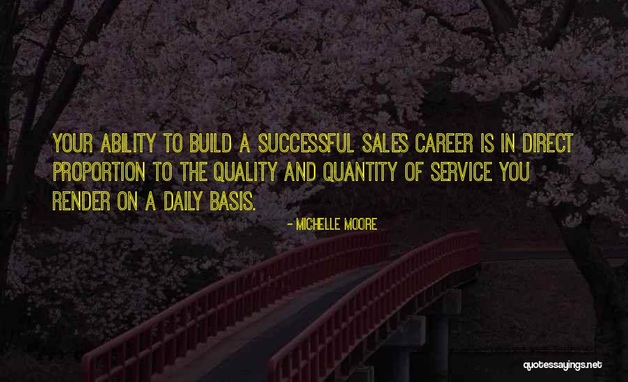 Career Success Quotes By Michelle Moore