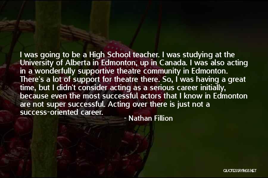 Career Success Quotes By Nathan Fillion