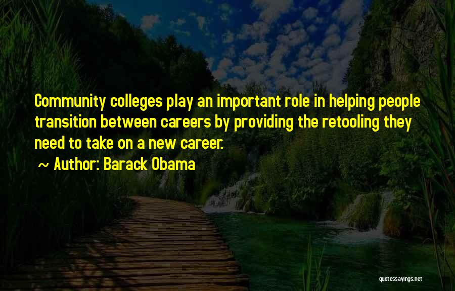 Career Transition Quotes By Barack Obama