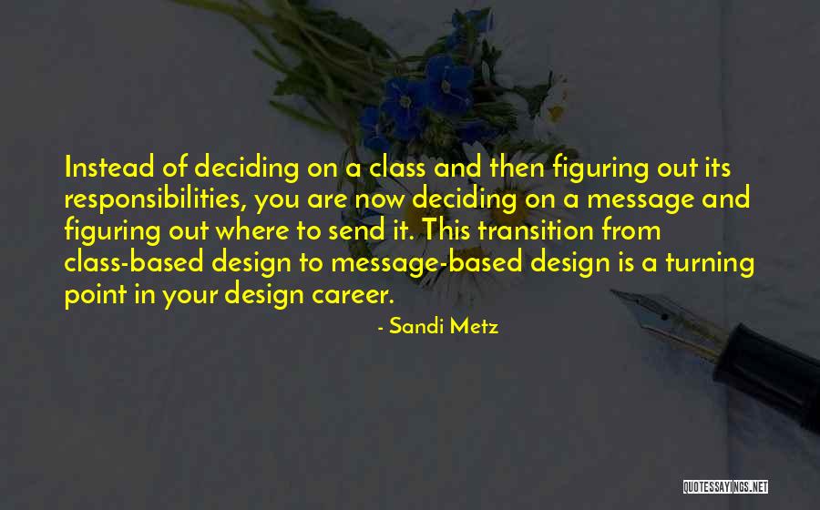 Career Transition Quotes By Sandi Metz