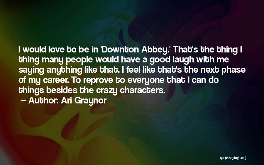 Career Vs Love Quotes By Ari Graynor