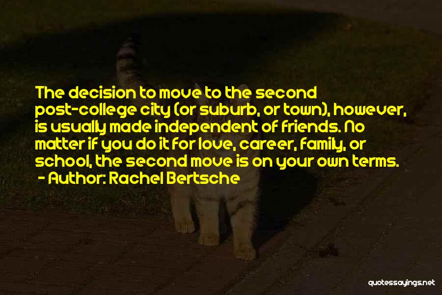 Career Vs Love Quotes By Rachel Bertsche