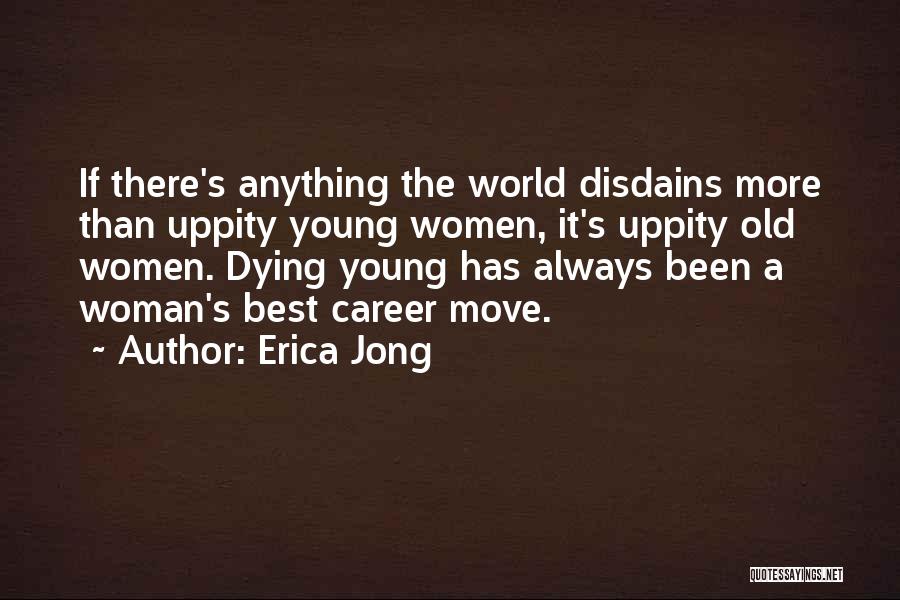 Career Woman Quotes By Erica Jong