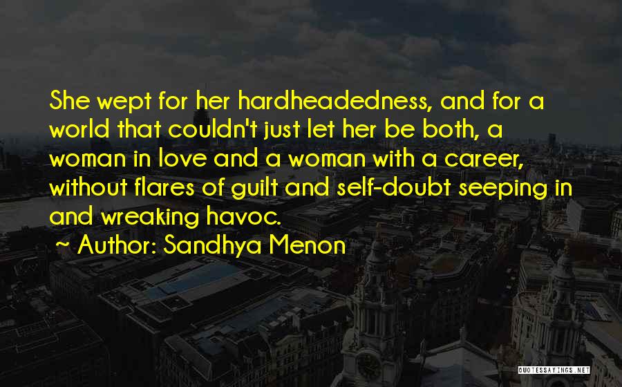 Career Woman Quotes By Sandhya Menon