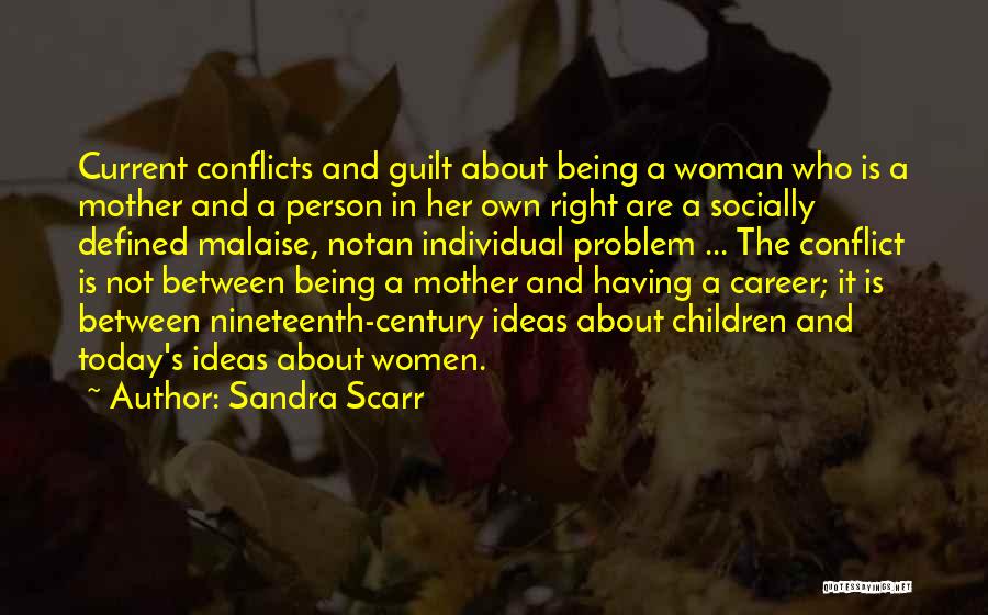 Career Woman Quotes By Sandra Scarr