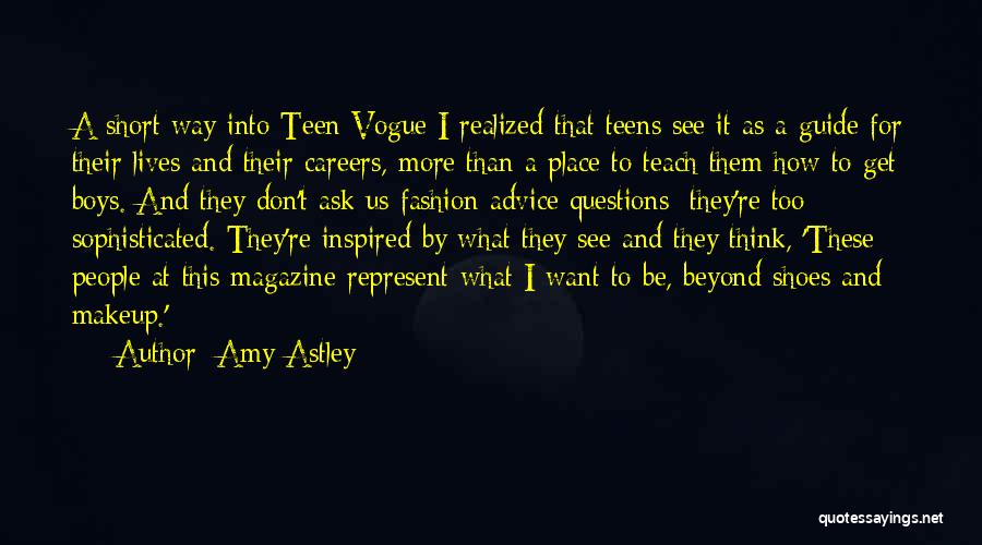 Careers Advice Quotes By Amy Astley