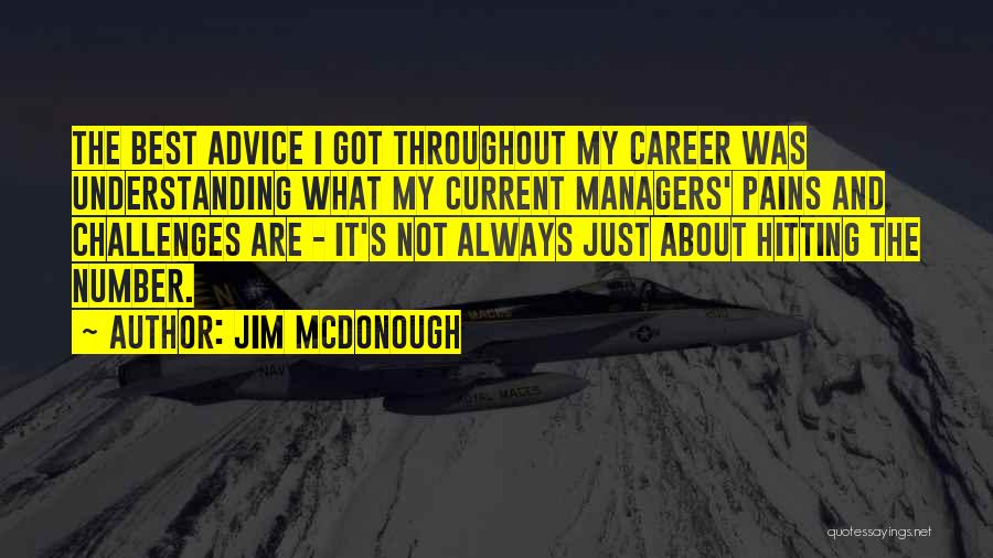 Careers Advice Quotes By Jim McDonough