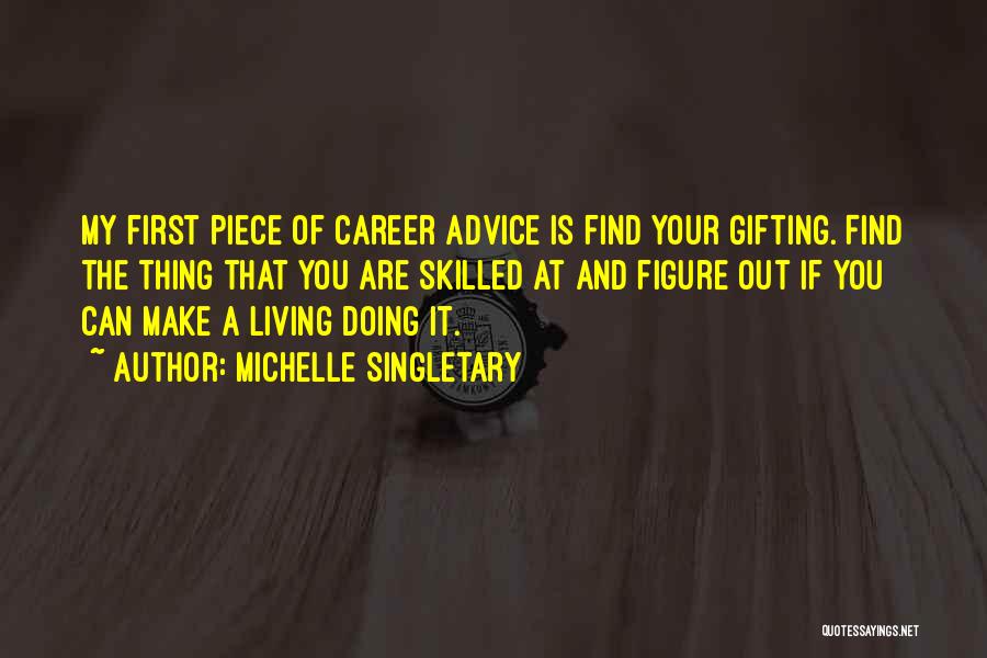 Careers Advice Quotes By Michelle Singletary