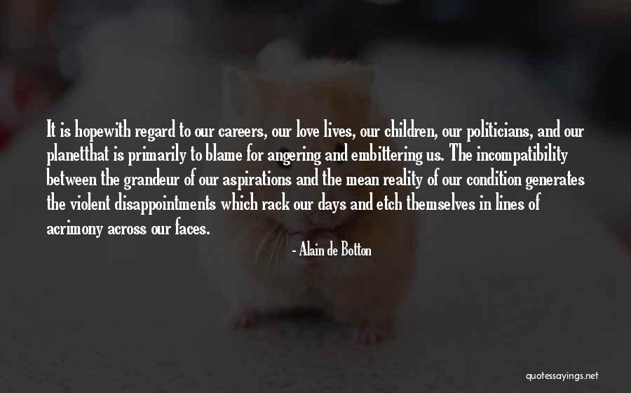 Careers And Love Quotes By Alain De Botton