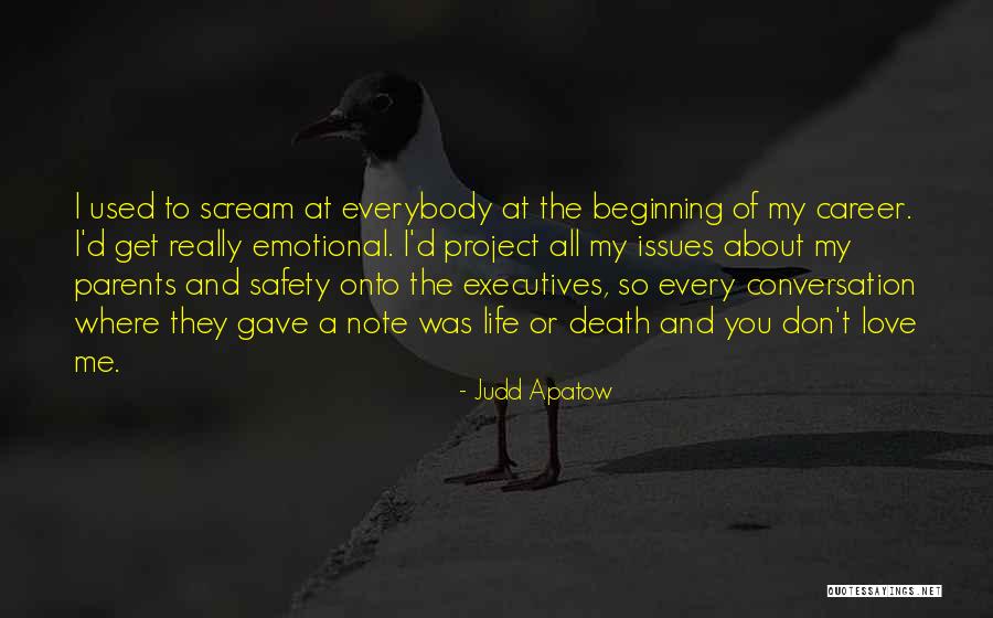 Careers And Love Quotes By Judd Apatow