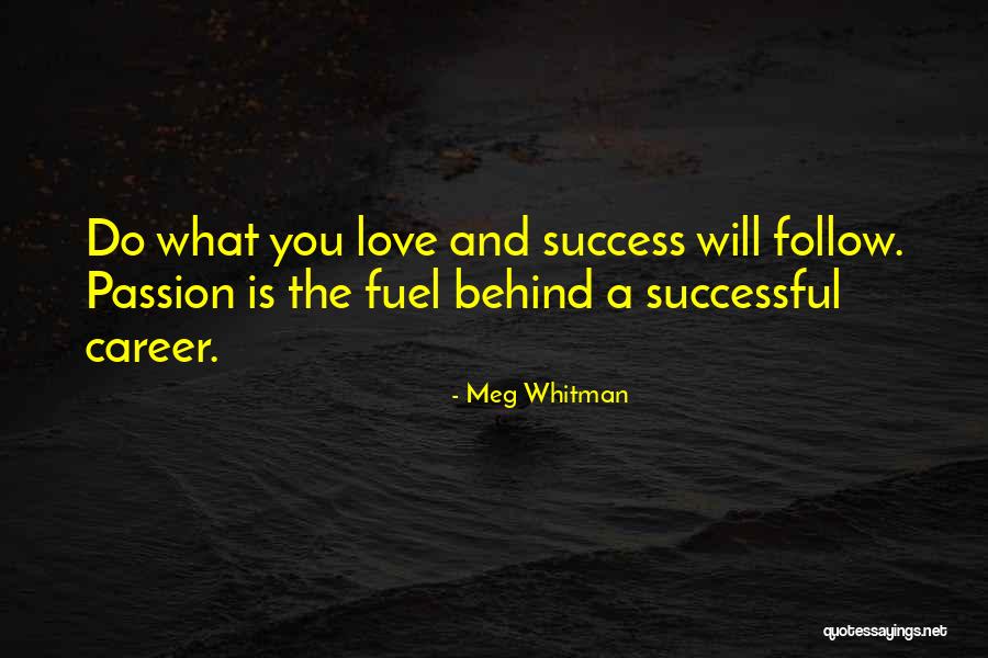 Careers And Love Quotes By Meg Whitman