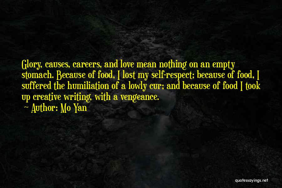 Careers And Love Quotes By Mo Yan